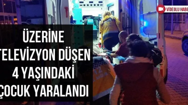 Üzerine Televizyon Düşen 4 Yaşındaki Çocuk Yaralandı