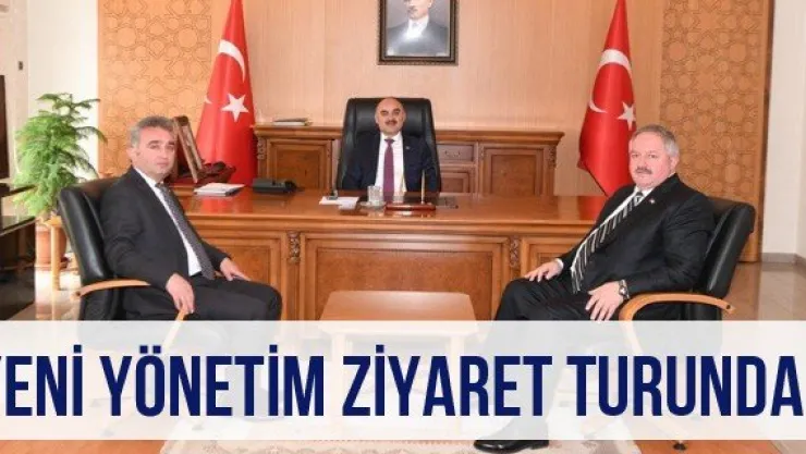 Yeni Yönetim Ziyaret Turunda
