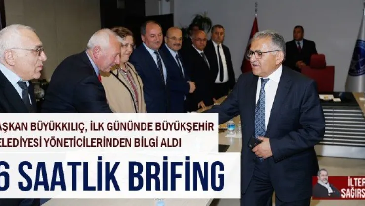 6 SAATLİK BRİFİNG