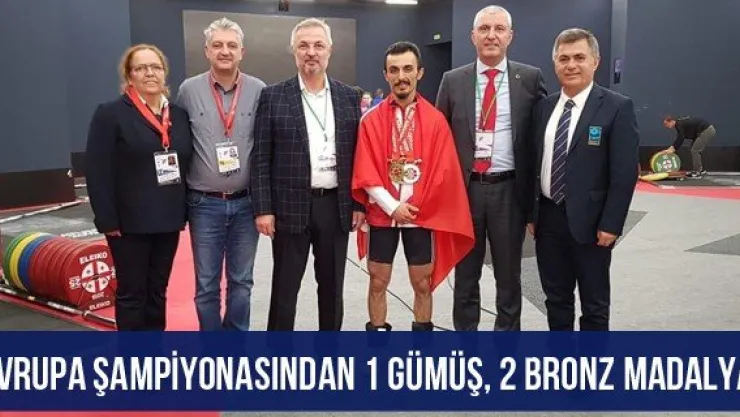Avrupa Şampiyonasından 1 Gümüş, 2 Bronz madalya
