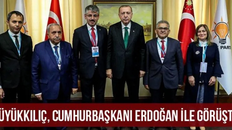 Büyükkılıç, Cumhurbaşkanı Erdoğan ile görüştü