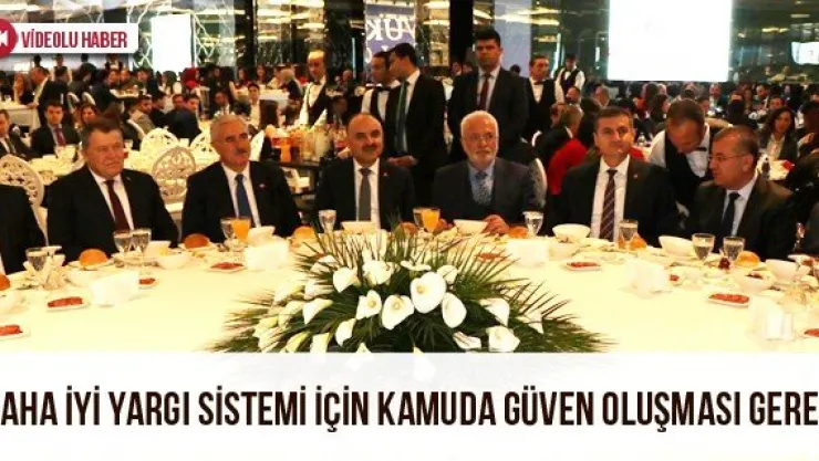 'Daha iyi yargı sistemi için kamuda güven oluşması gerek'