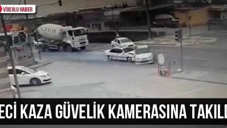 Feci kaza güvelik kamerasına takıldı