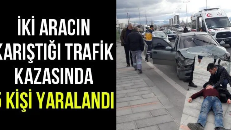 İki aracın karıştığı trafik kazasında 5 kişi yaralandı