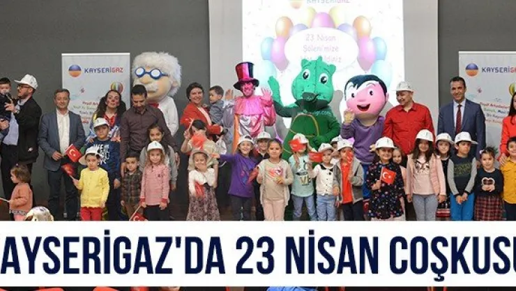 Kayserigaz'da 23 Nisan Coşkusu