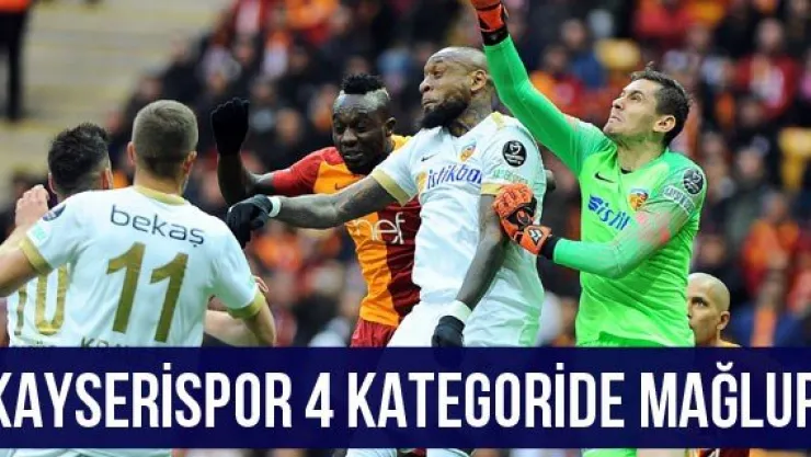 Kayserispor 4 kategoride mağlup