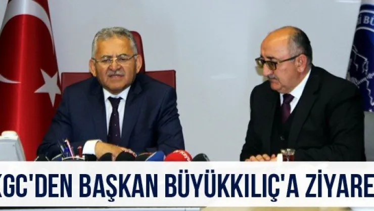 KGC'den Başkan Büyükkılıç'a Ziyaret