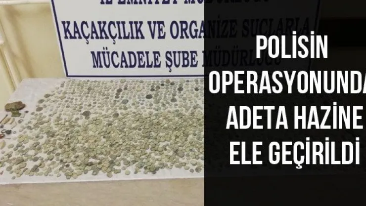 Polisin operasyonunda adeta hazine ele geçirildi