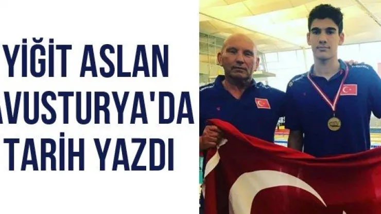 Yiğit Aslan Avusturya'da tarih yazdı