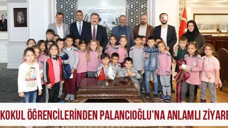 İlkokul öğrencilerinden Palancıoğlu'na anlamlı ziyaret