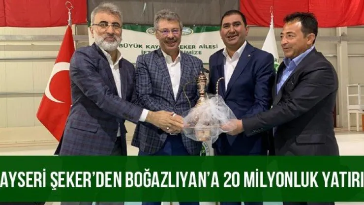 Kayseri Şeker'den Boğazlıyan'a 20 Milyonluk Yatırım