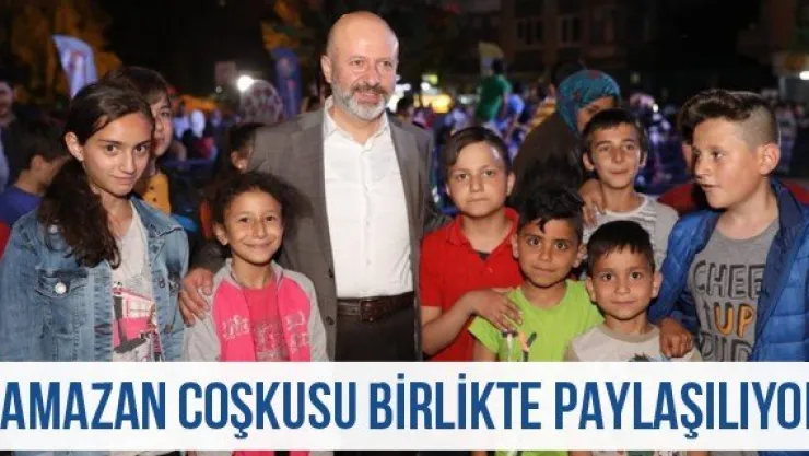 Ramazan coşkusu birlikte paylaşılıyor