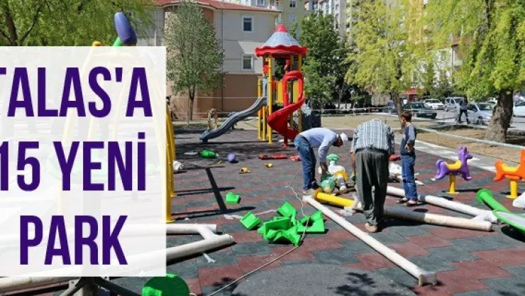 Talas'a 15 yeni park
