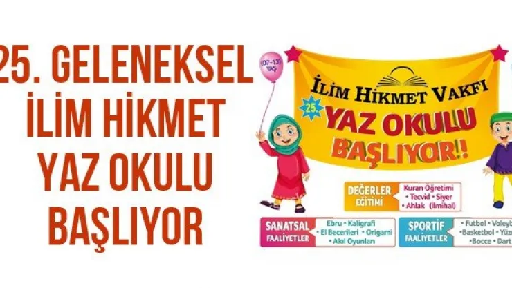 25. Geleneksel İlim Hikmet Yaz Okulu Başlıyor