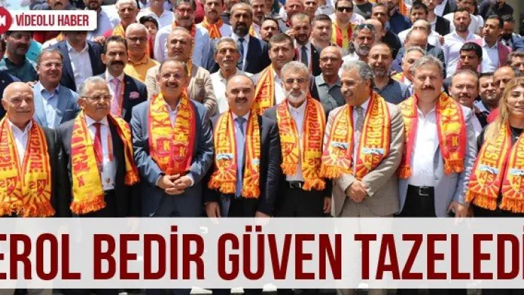Erol Bedir güven tazeledi