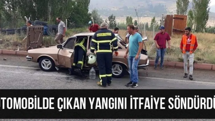 Otomobilde çıkan yangını itfaiye söndürdü
