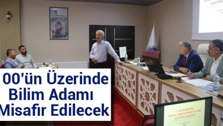 100'ün Üzerinde Bilim Adamı Misafir Edilecek