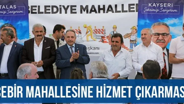 Cebir Mahallesine Hizmet Çıkarması