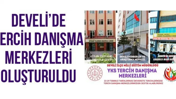 Develi'de Tercih Danışma Merkezleri Oluşturuldu