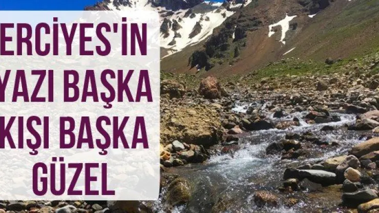 Erciyes'in yazı başka kışı başka güzel