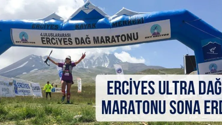 Erciyes Ultra Dağ Maratonu Sona Erdi