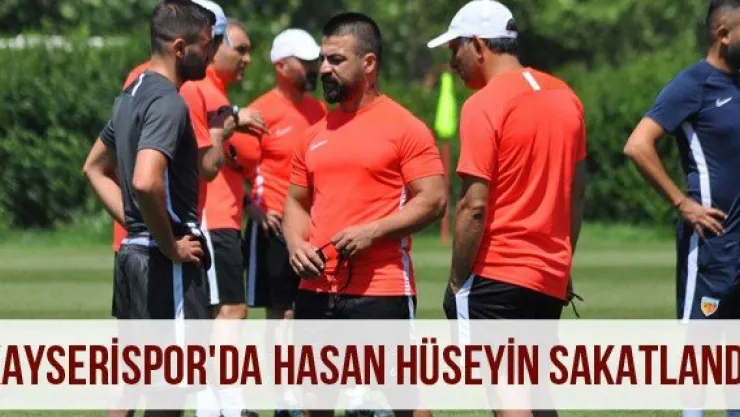 Kayserispor'da Hasan Hüseyin sakatlandı