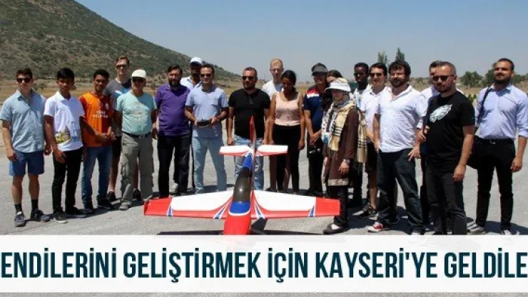 Kendilerini Geliştirmek İçin Kayseri'ye Geldiler