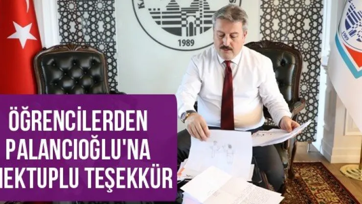 Öğrencilerden Palancıoğlu'na mektuplu teşekkür