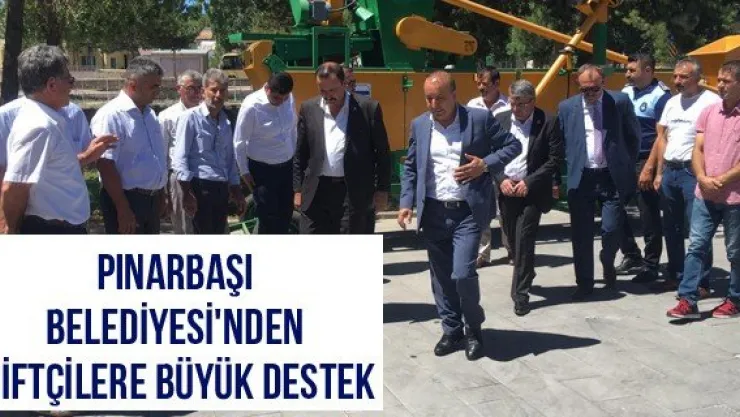 Pınarbaşı Belediyesi'nden Çiftçilere Büyük Destek