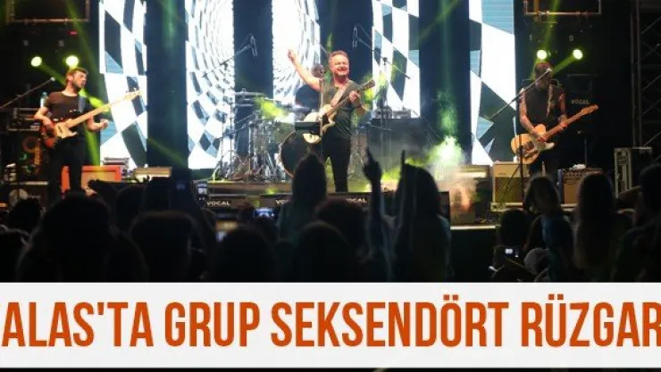 Talas'ta Grup Seksendört rüzgarı