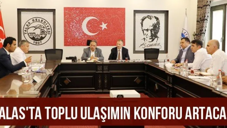 Talas'ta toplu ulaşımın konforu artacak