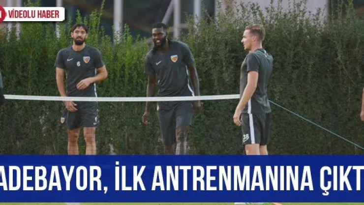 Adebayor, Kayserispor'da ilk antrenmanına çıktı
