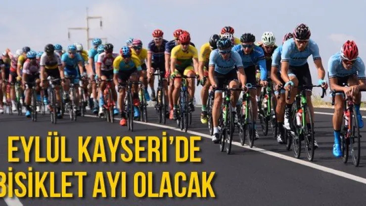 Eylül Kayseri'de Bisiklet Ayı Olacak