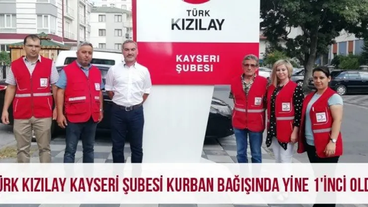 Türk Kızılay Kayseri Şubesi kurban bağışında yine 1'inci oldu
