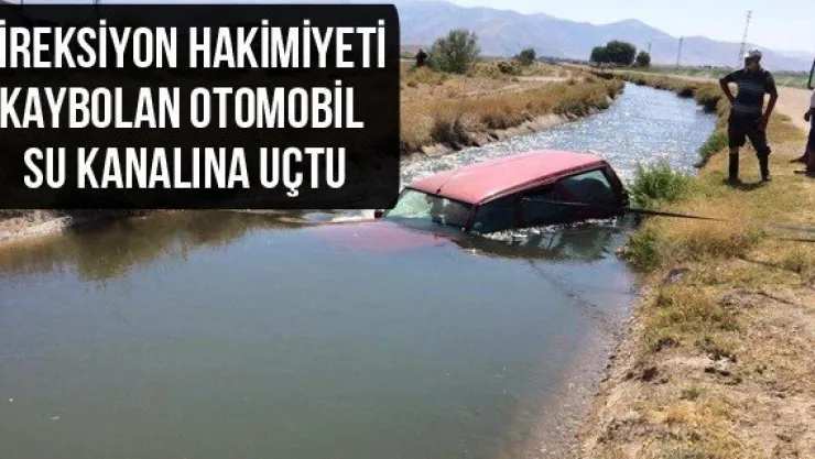 Direksiyon hakimiyeti kaybolan otomobil su kanalına uçtu