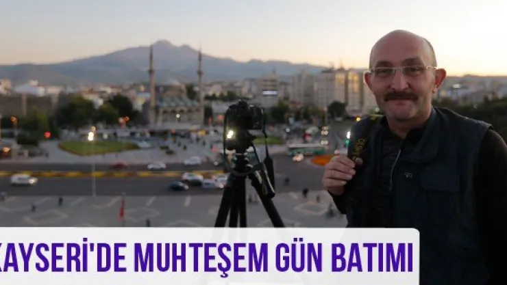 Kayseri'de muhteşem gün batımı