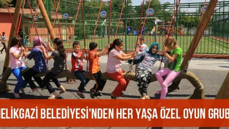 Melikgazi Belediyesi'nden her yaşa özel oyun grubu