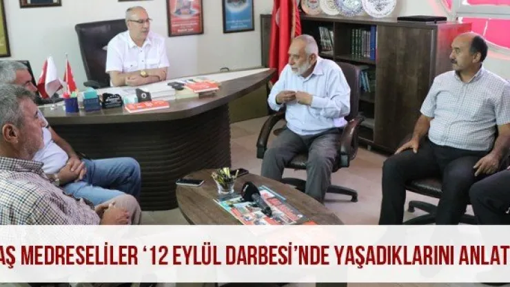 Taş medreseliler ཈ Eylül Darbesi'nde yaşadıklarını anlattı