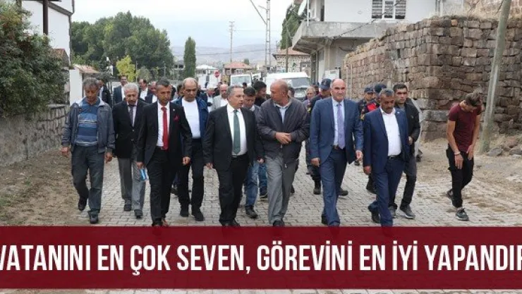 &quotVatanını en çok seven, görevini en iyi yapandır"