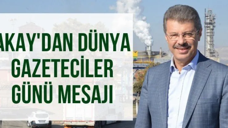 Akay'dan Dünya Gazeteciler Günü mesajı