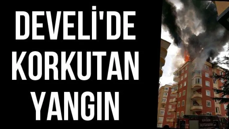 Develi'de korkutan yangın