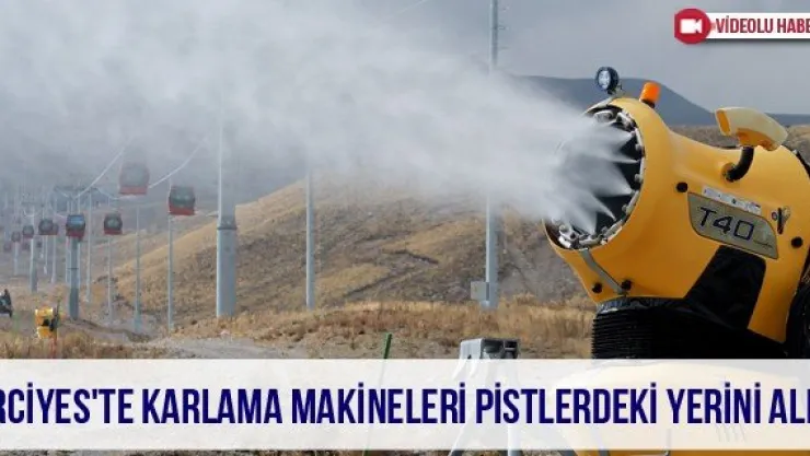 Erciyes'te karlama makineleri pistlerdeki yerini aldı