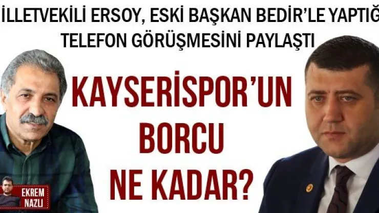 Kayserispor'un borcu ne kadar?