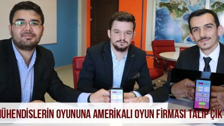 Mühendislerin Oyununa Amerikalı Oyun Firması Talip Çıktı