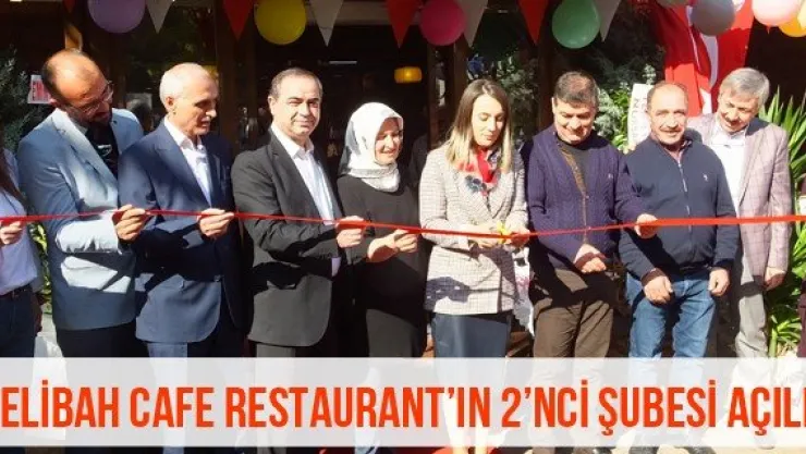 Welibah Cafe Restaurant'ın 2'nci şubesi açıldı