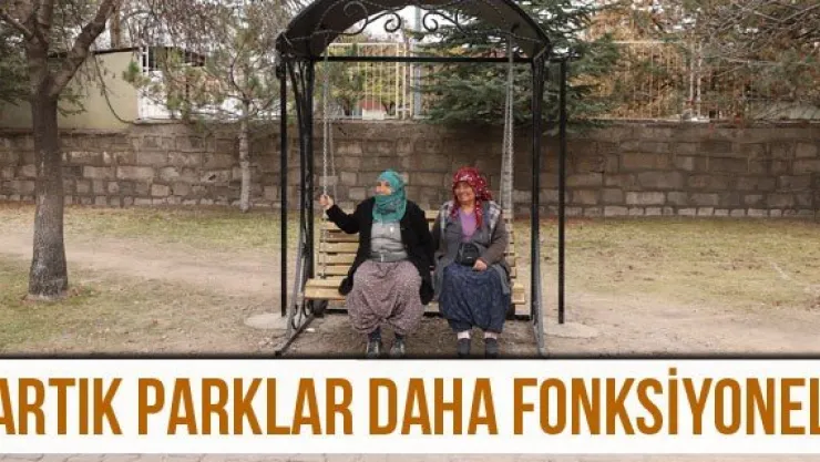 Artık Parklar Daha Fonksiyonel