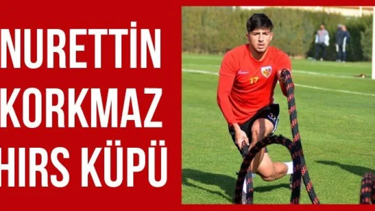Nurettin Korkmaz hırs küpü