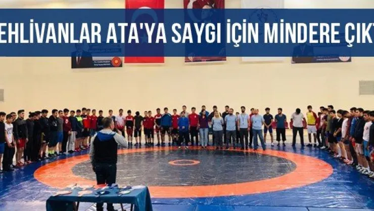 Pehlivanlar Ata'ya saygı için mindere çıktı