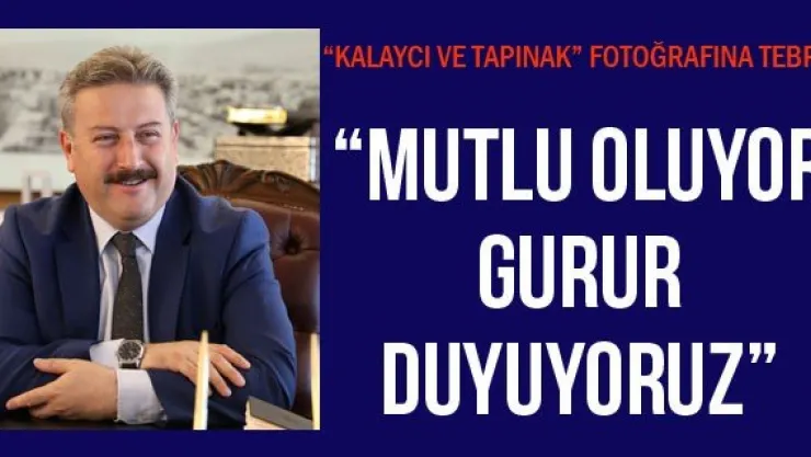 'Mutlu oluyor gurur duyuyoruz'
