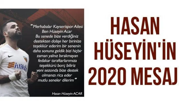 Hasan Hüseyin'in 2020 mesajı